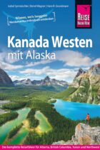 Reiseführer Kanada Westen mit Alaska